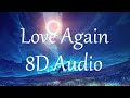 Dua lipa  love again 8d audio 360
