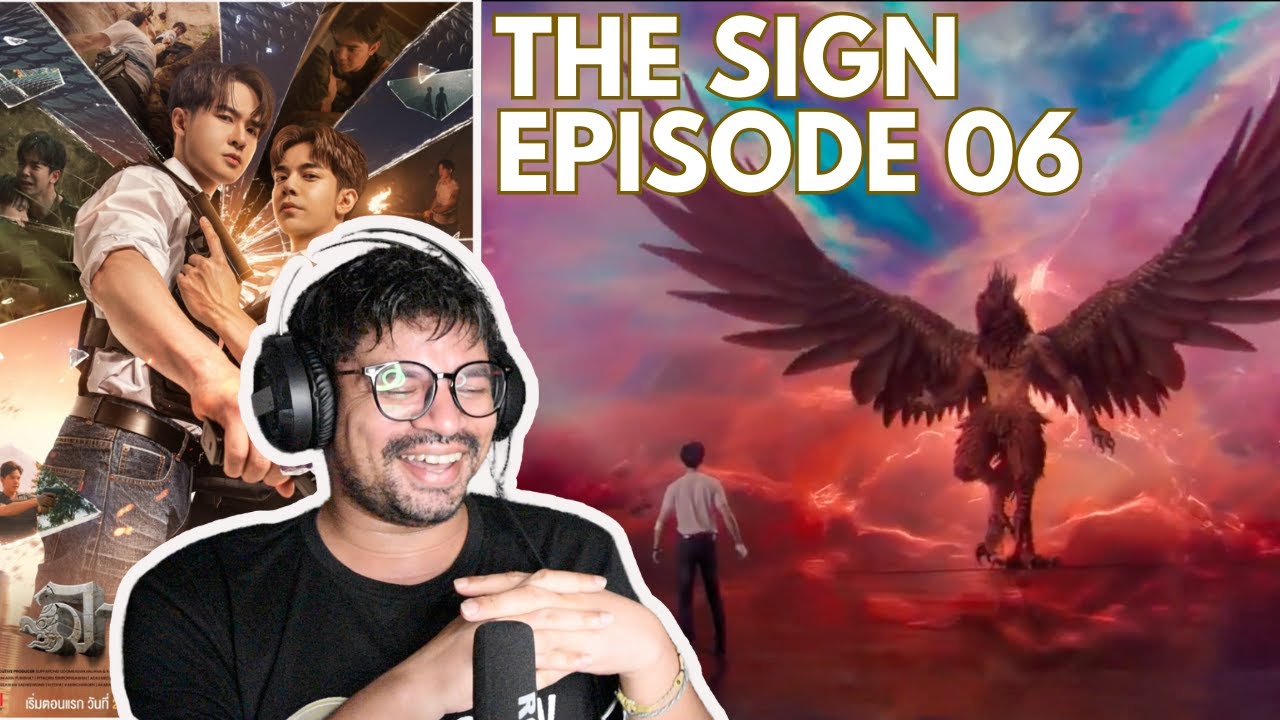 The Sign (ลางสังหรณ์) Reaction Episode 6 - YouTube