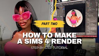 📷 2024 Sims 4 Blender Render Tutorial - Part Two 📷 | Blender 3.69 | 🎓 Ebonix Academy 🎓