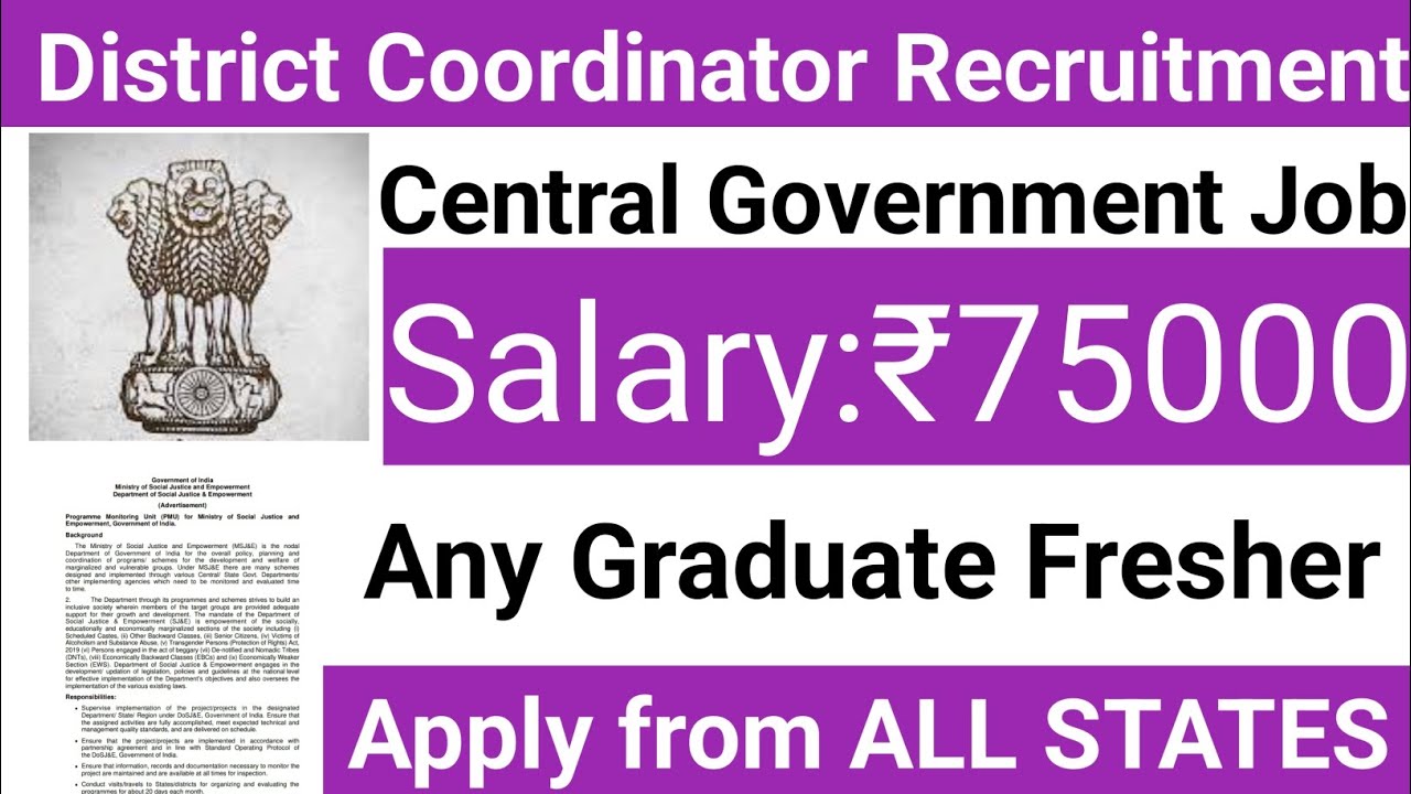 Ministry of social justice and empowerment district coordinator vacancy out any degree apply 