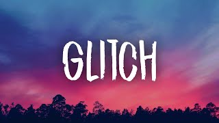 Taylor Swift - Glitch (Lyrics)