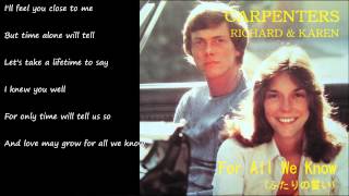 Video thumbnail of "For All We Know (ふたりの誓い) ／ CARPENTERS"