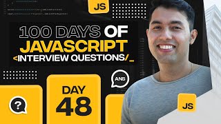 100 Days of JavaScript Coding Challenges || Day #48
