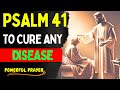 المزمور 41 صلاة الشفاء التي تستعيد حياتك 