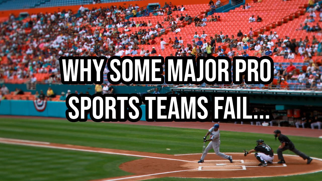 Почему некоторые крупные профессиональные спортивные команды терпят неудачу…