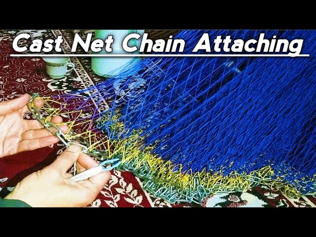 Cast net chain  hand making cast nets- Attaching a chain bottom