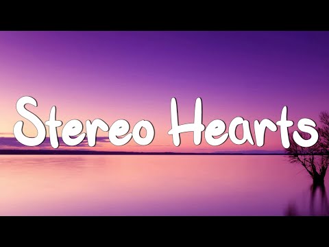 Stereo Hearts - Gym Class Heroes (Lyrics) ft. Adam Levine, One Direction, Ruth B.,...