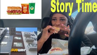 Story Time & Subway Mukbang