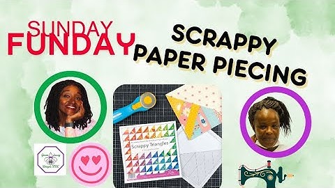 🎉✨Sunday Funday: Let’s Get Scrappy with Foundation Paper Piecing @LeilaGarduniaDesign  🧵✨  ✨🎉