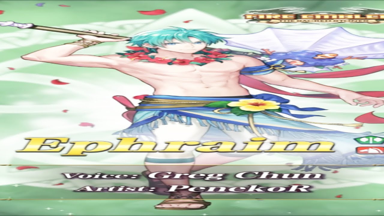 Summer EPHRAIM in a Nutshell  Fire Emblem Heroes