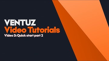 Ventuz 8 Tutorial: Quick Start Part 2