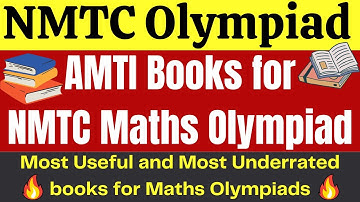 Best Books for Maths Olympiad Preparation | NMTC Maths Olympiad Books | AMTI Books for NMTC Exam