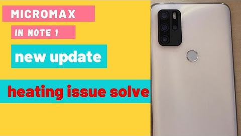 Micromax in note 1 new update | heating issue solution | my big info