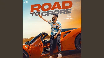 Road To Crore