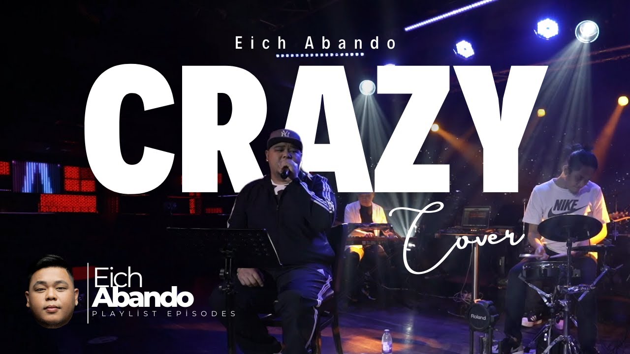 PLAYLIST EPISODE | CRAZY - KENNY ROGERS by EICH ABANDO