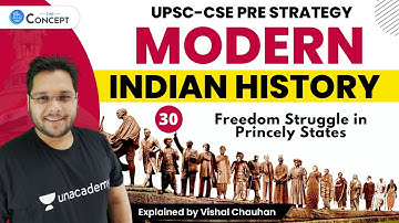 L30: Freedom Struggle in Princely States | Modern History | UPSC CSE | Vishal Chauhan