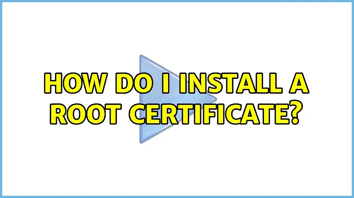 Ubuntu: How do I install a root certificate?