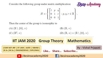 | Q-21 | IIT JAM  2020 | Group Theory | Previous Year Question | CSIR NET | IIT JAM | GATE | NBHM |