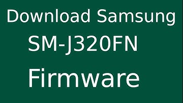 How To Download Samsung Galaxy J3 SM-J320FN Stock Firmware (Flash File) For Update Android Device