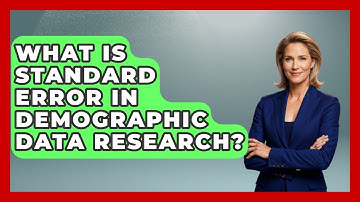 What Is Standard Error In Demographic Data Research? - Demographic Data Answers