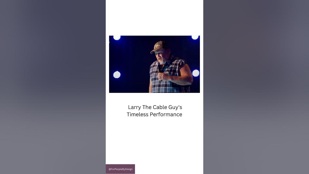 Git 'Er Laughin' with Larry the Cable Guy: Timeless Performance Approved Comedy Gold