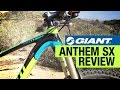 2016 Giant Anthem SX 27.5 Review - Specs Close First Look