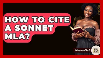 How To Cite A Sonnet MLA? - Tales And Texts