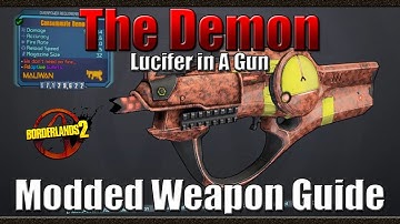 Borderlands 2 | The Demon | Lucifer In A Gun | Modded Weapon Guide