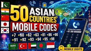 50 Asian Countries Mobile Codes Country Calling Codes Mobile Number Formats