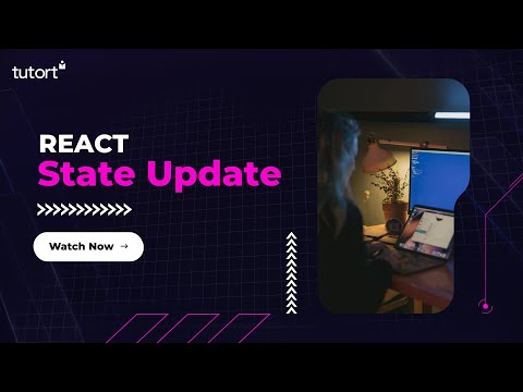 Learn React State Update | Learn React JS | React JS Tutorial for Beginners | Tutort Academy