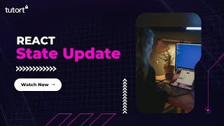 Learn React State Update | Learn React JS | React JS Tutorial for Beginners | Tutort Academy