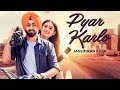 Jassimran Singh Keer: Pyar Karlo (Full Song) Desi Routz | Keerat Auckland | Latest Punjabi Songs