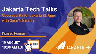 Jakarta Tech Talk - Observability for Jakarta EE Apps with OpenTelemetry