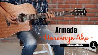 ARMADA - HARUSNYA AKU (Instrumental Akustik Gitar) | gitarulik COVER
