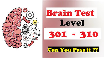 Brain Test Level 301 302 303 304 305 306 307 308 309 310 Solution Walkthrough Gameplay : Gamer Hub