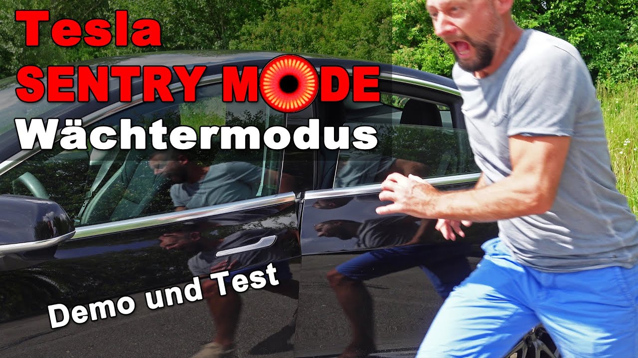 Tesla Wächter Modus /Sentry Mode