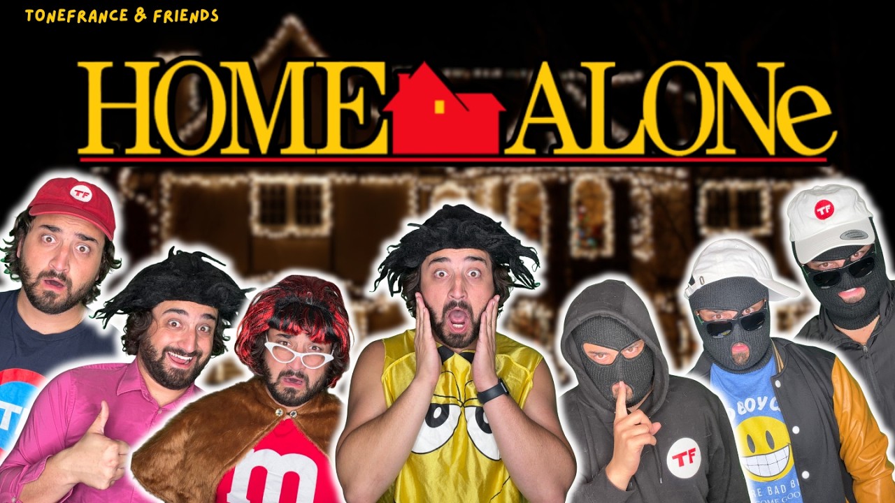 Home Alone! | ToneFrance & Friends