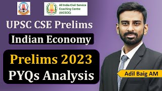 Indian Economy - Prelims 2023 | Previous Year Questions Discussion (PYQ) | UPSC CSE | Adil Baig