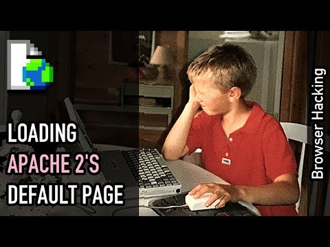 Browser hacking: Loading the default Apache2 web server homepage