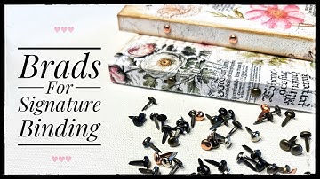 No Sew Binding Method - Using Brads For Signature Binding - Tutorial