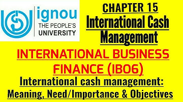 IGNOU- MISSION 70 %: M.COM IBO 6 CHAPTER 15 (PART 1) JUNE TEE EXPECTED Q&A