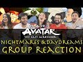 Avatar: The Last Airbender - 3x9 Nightmares and Daydreams - Group Reaction