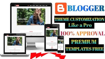 How to Customize Blogger Template in 2022? | Blogger Template Kaise Customize Kare Like Pro in Hindi
