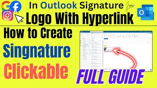 How to Add a Clickable image in Outlook Signature Automatically (2026) - Microsoft 365