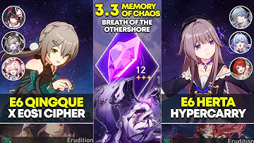 E6 Qingque x Cipher & E6 Herta Hypercarry | Memory of Chaos 12 | Honkai Star Rail 3.3