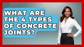 What Are The 4 Types Of Concrete Joints? - Civil Engineering Explained