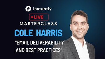 Live Masterclass with Cole Harris: Email deliverability and best practices