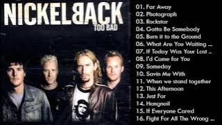 N I C K E L B A C K Greatest Hits Full Album - N I C K E L B A C K  Best Songs