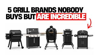 5 CHEAP Grill Brands Nobody Buys (But They’re Better Than Expensive Ones)