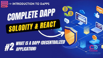 What Is A DApp Decentralized Application - DApp - Solidity & React